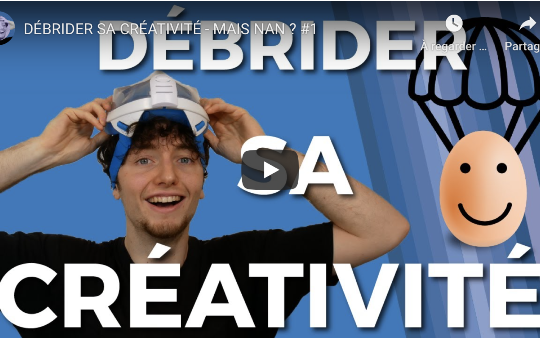 #Youtube : Débrider sa créativité