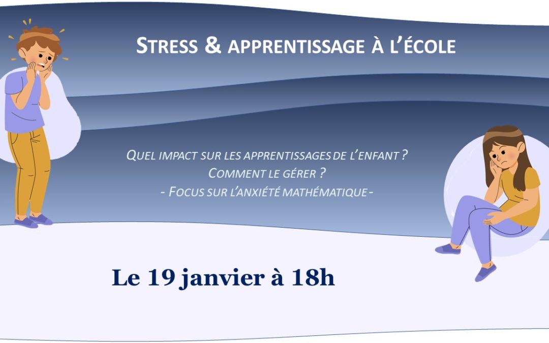 Prochain co’Ciliabule (19/01/21) : Stress et apprentissage à l’école