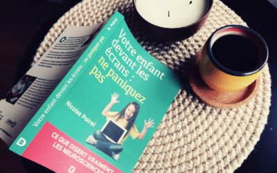 Votre enfant devant les écrans : ne paniquez pas – Nicolas Poirel – septembre 2020