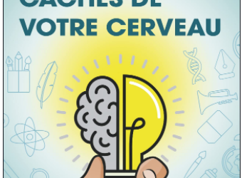 Les pouvoirs cachés de votre cerveau – John Medina – 2021