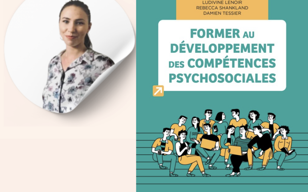 Replay de la co’lecture “Former au développement des compétences psycho-sociale”, avec Ludivinoir Lenoir